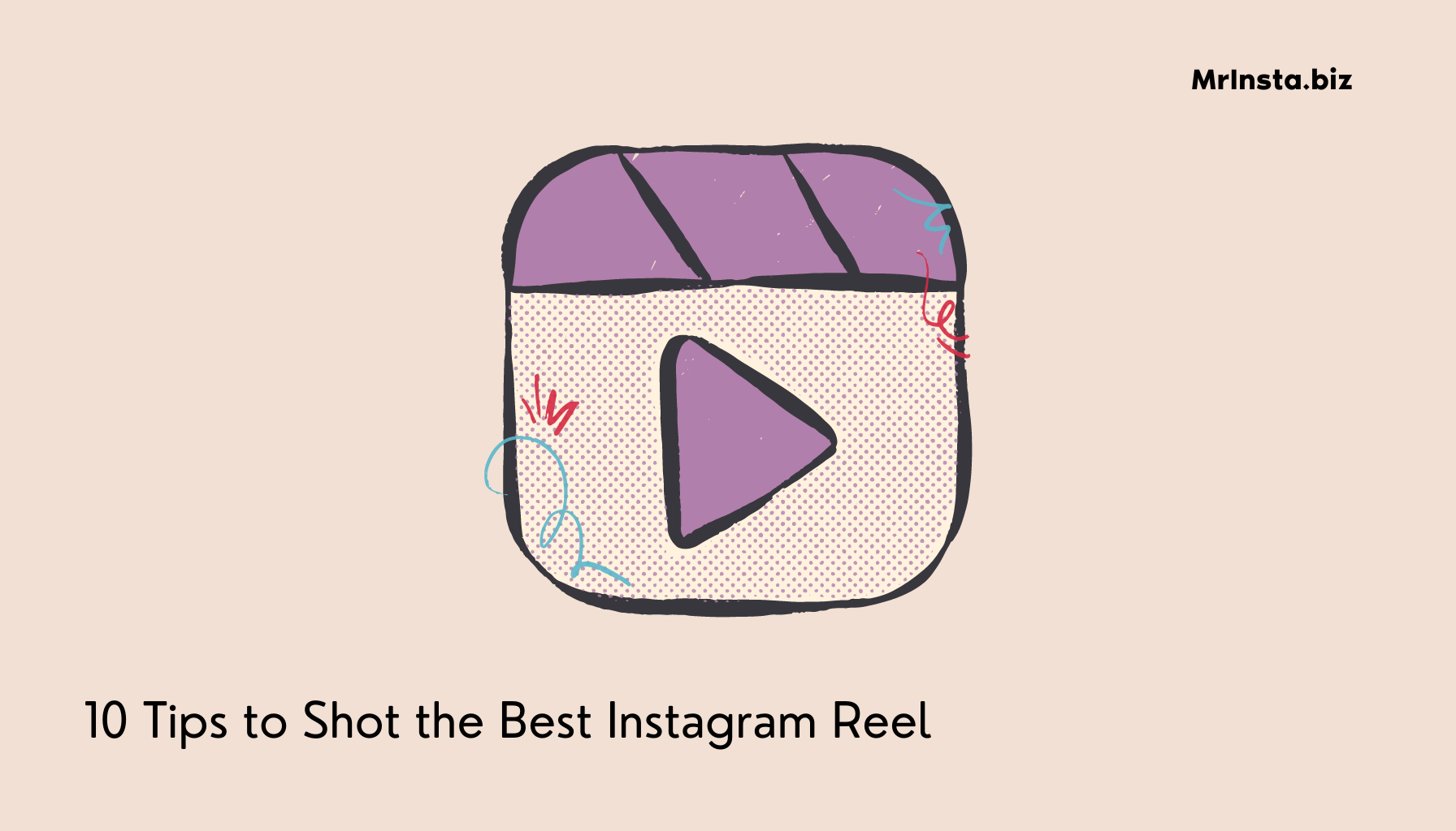 10 Tips to Shot the Best Instagram Reel for Maximum Views