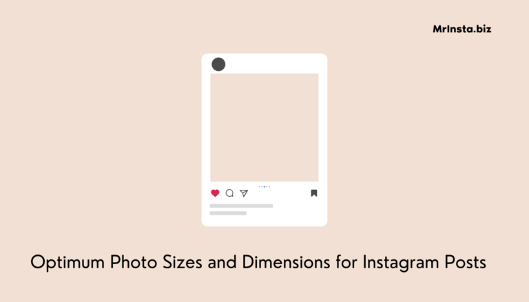 Optimum Photo Sizes and Dimensions for Instagram Posts