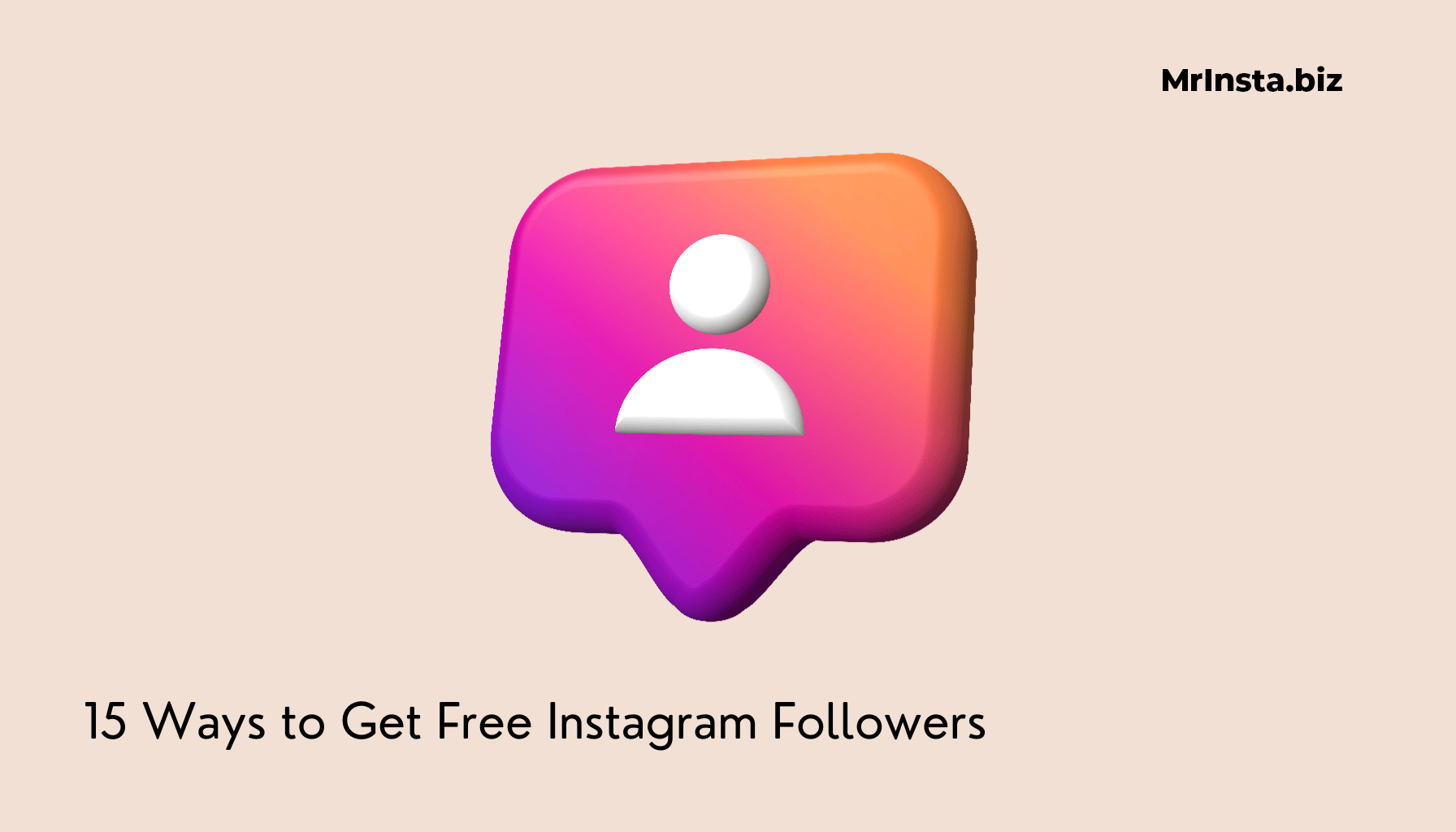 15 Ways to Get Free Instagram Followers