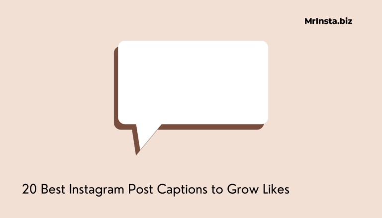 20 Best Instagram Post Captions to Grow Likes